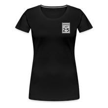 Load image into Gallery viewer, 25mph Women’s Premium T-Shirt - black
