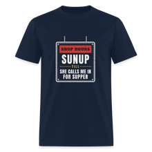 Load image into Gallery viewer, Shop Hours: Sunup Till She Calls Me In For Supper Tee - navy
