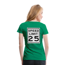 Load image into Gallery viewer, 25mph Women’s Premium T-Shirt - kelly green
